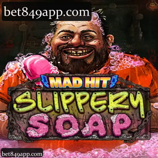 MadHitSlipperySoap